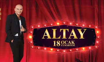 Altay 18 Ocak Cumartesi Maxim Royal'de