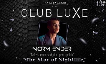 Norm Ender 13 Eylül Cuma Club Luxe'te